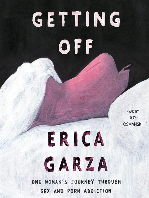 Title details for Getting Off by Erica Garza - Available